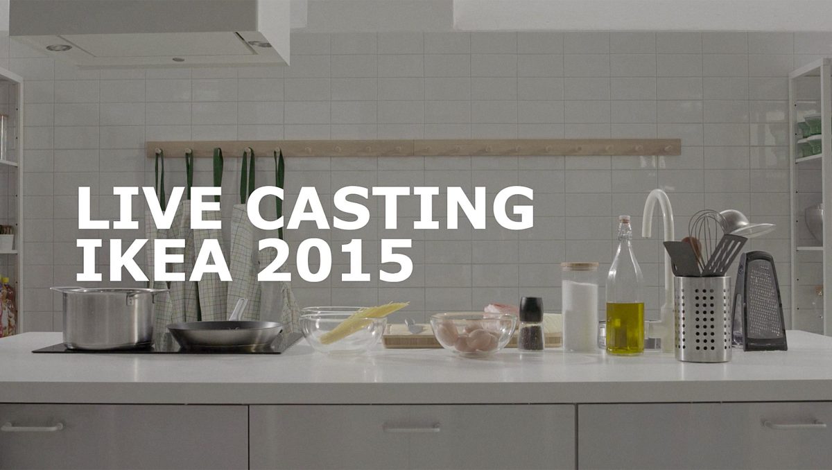 IKEA Live casting